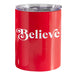 Believe Stainless Steel Tumbler -2 Pieces Per Package