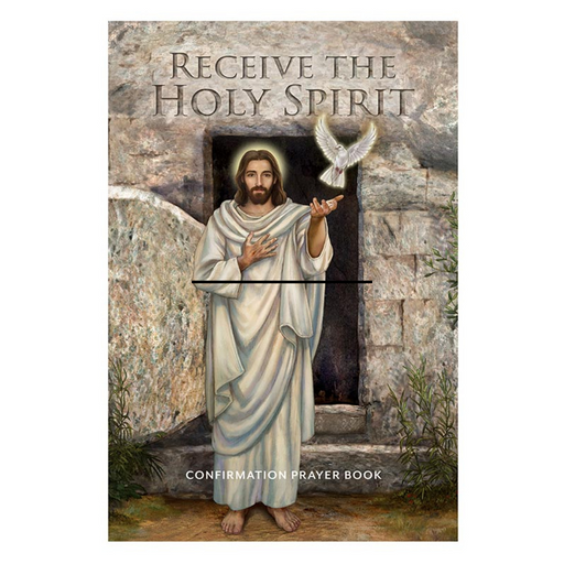 Receive The Holy Spirit -  Confirmation Prayer Book