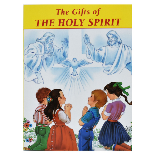 The Gifts Of The Holy Spirit - Part of the St. Joseph Picture Books Series