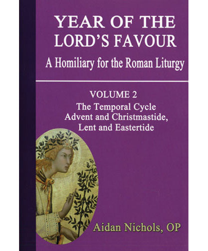 Year of the Lord’s Favour: A Homiliary for the Roman Liturgy