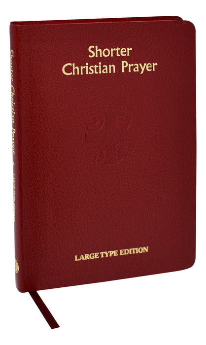 Shorter Christian Prayer (Large Type) - Burgundy