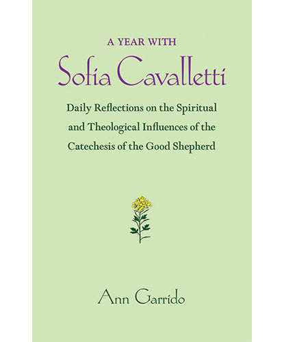 A Year with Sofia Cavalletti: Daily Reflections on the Spiritual and Theological Influences of the Catechesis of the Good Shepherd - 2 Pieces Per Package