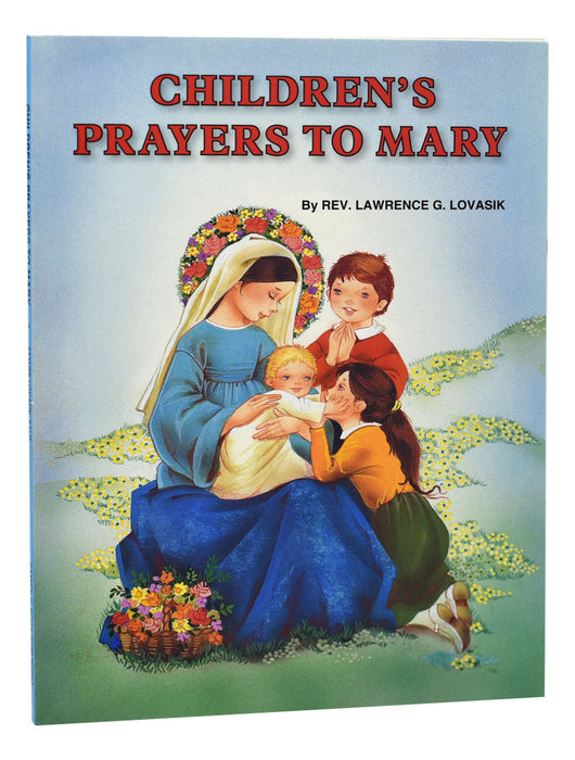 Children's Prayers To Mary - Part of the St. Joseph Picture Books Series