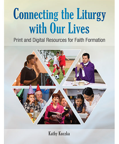 Connecting the Liturgy with Our Lives - 2 Pieces Per Package