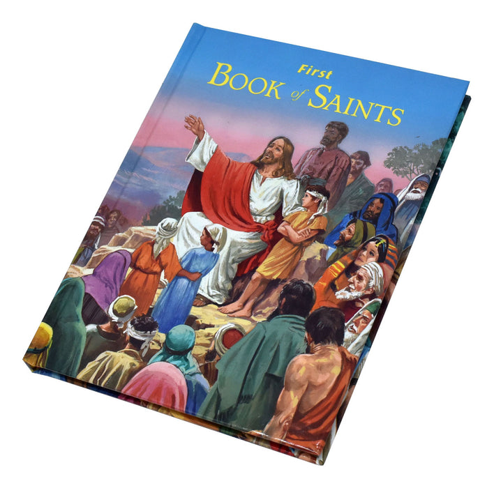 First Book Of Saints - Their Life-Story And Example