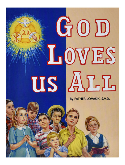 God Loves Us All - Part of the St. Joseph Picture Books Series