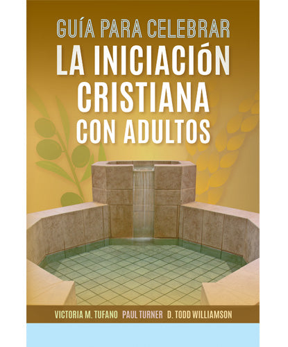 Guía Para Celebrar la Iniciación Cristiana Con Adultos - 4 Pieces Per Package