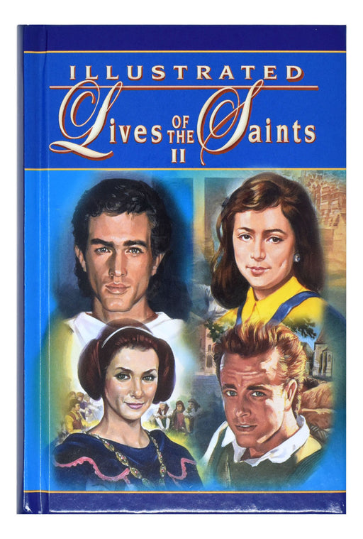 Illustrated Lives Of The Saints II