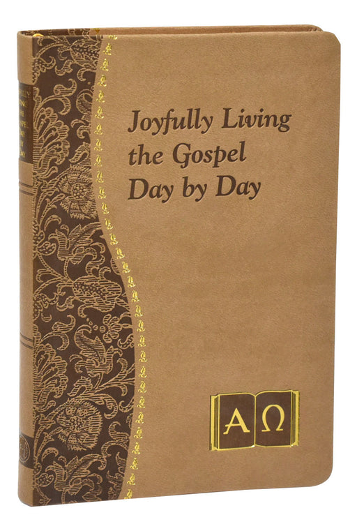 Joyfully Living The Gospel Day By Day