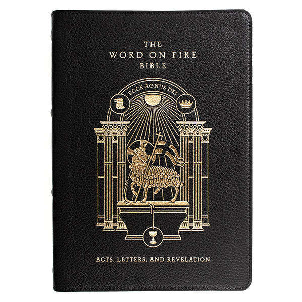 The Word on Fire Bible (Volume II): Acts, Letters and Revelation - Leather By Bishop Robert Barron