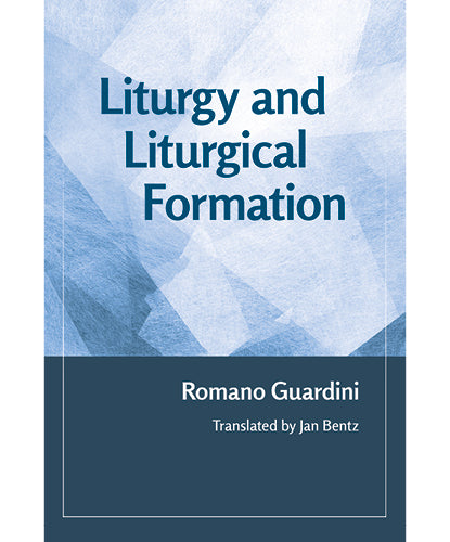 Liturgy and Liturgical Formation