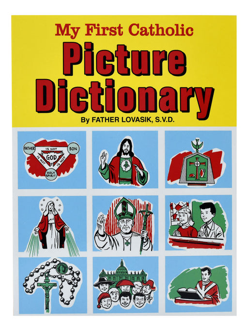 My First Catholic Picture Dictionary - Part of the St. Joseph Picture Books Series