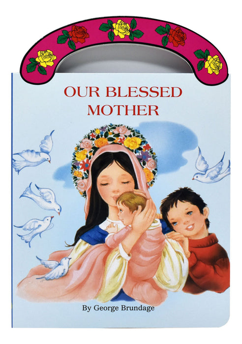 Our Blessed Mother - St. Joseph Carry-Me-Along Board Book