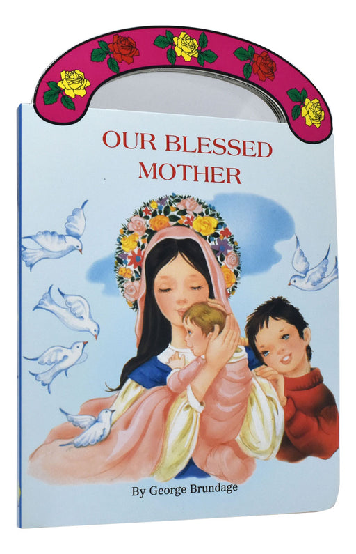 Our Blessed Mother - St. Joseph Carry-Me-Along Board Book