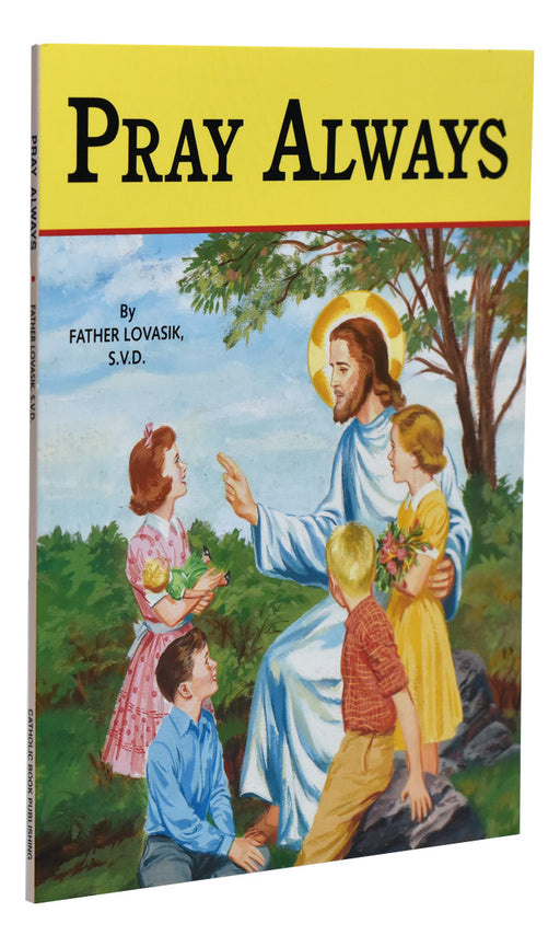 Pray Always - Part of the St. Joseph Picture Books Series