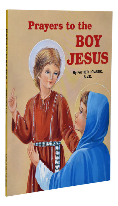 Prayers To The Boy Jesus - Part of the St. Joseph Picture Books Series