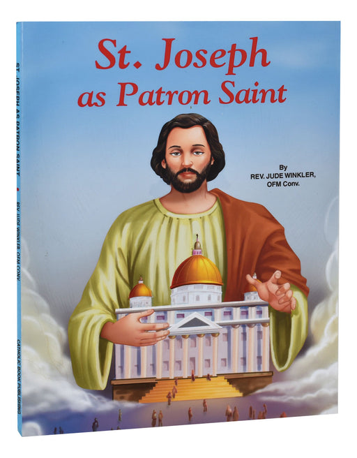 St. Joseph As Patron Saint - Part of the St. Joseph Picture Books Series