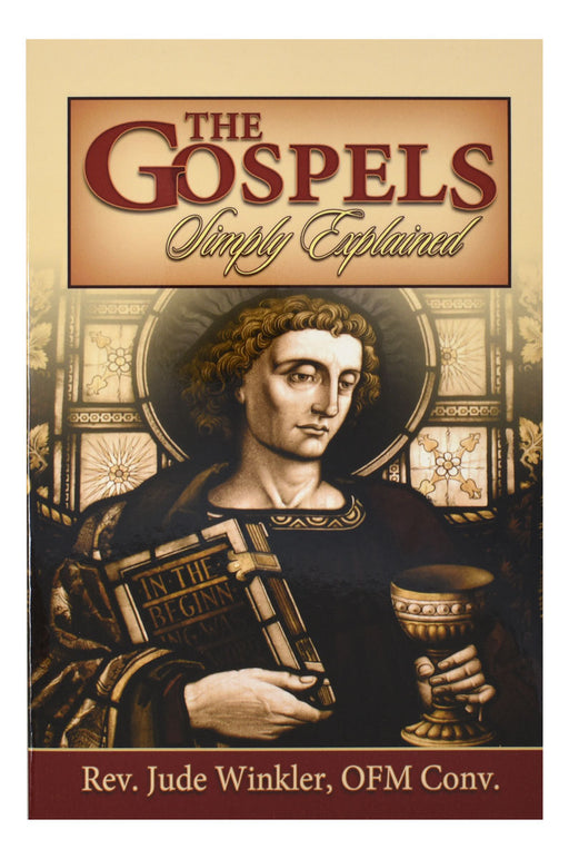 The Gospels Simply Explained