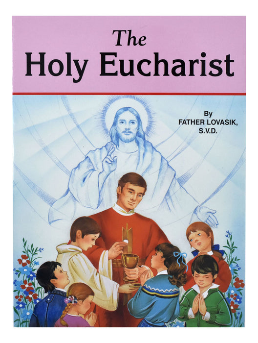 The Holy Eucharist - Part of the St. Joseph Picture Books Series