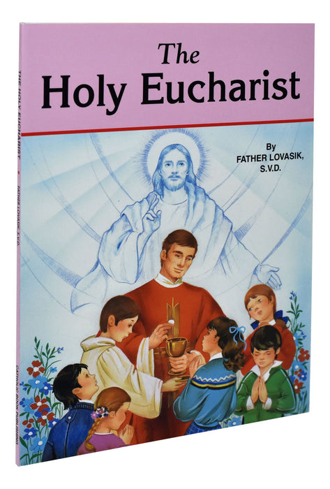 The Holy Eucharist - Part of the St. Joseph Picture Books Series