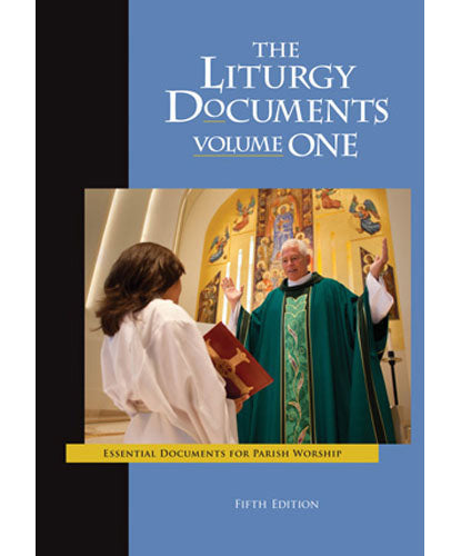 The Liturgy Documents, Volume One, Fifth Edition