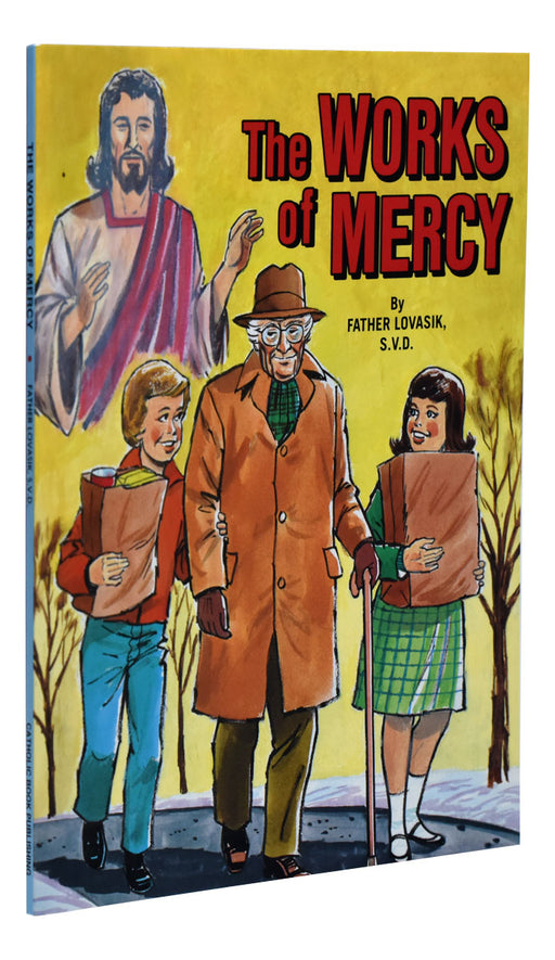 The Works Of Mercy - Part of the St. Joseph Picture Books Series