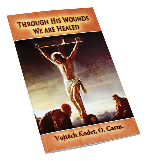 Through His Wounds We Are Healed - 4 Pieces Per Package