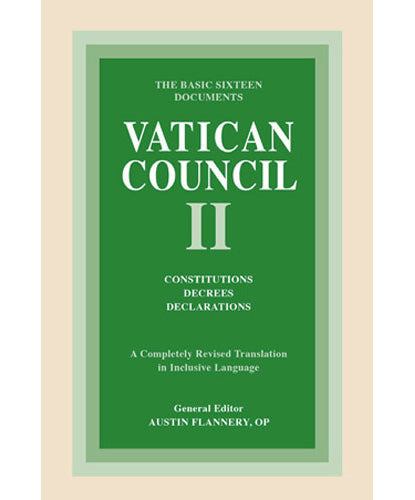 Vatican Council II - Constitutions, Decrees, Declarations